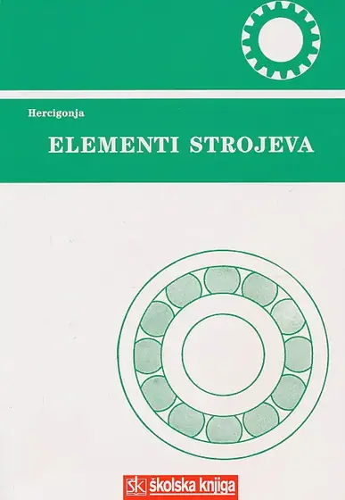 Naslovnica: Elementi strojeva za srednje strojarske škole