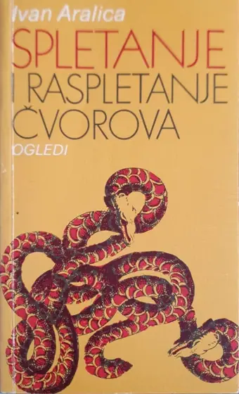 Naslovnica: SPLETANJE I RASPLETANJE ČVOROVA - Ogledi