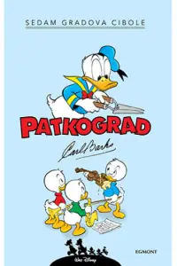 Naslovnica: Patkograd: Sedam gradova Cibole