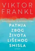 Naslovnica: Patnja zbog života lišenog smisla, psihoterapija za današnje doba