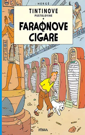 Naslovnica: Tintin: Faraonove cigare