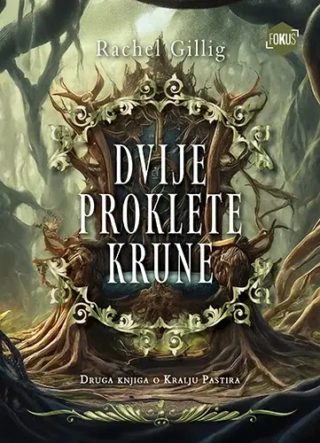 Naslovnica: DVIJE PROKLETE KRUNE - Druga knjiga o Kralju Pastira