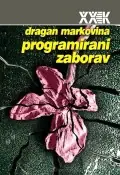 Naslovnica: Programirani zaborav - Podijeljeni gradovi i neželjena sjećanja
