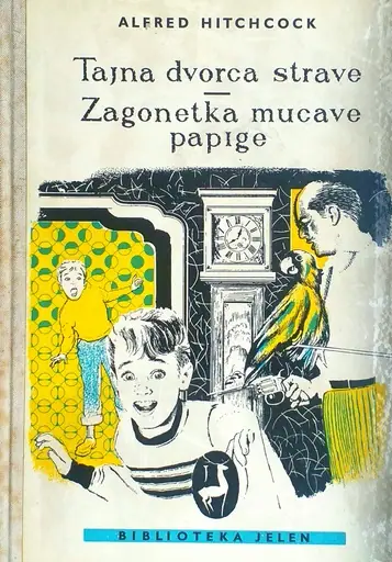 Naslovnica: Tajna dvorca strave / Zagonetka mucave papige