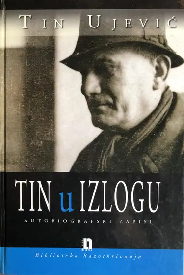 Naslovnica: TIN U IZLOGU - AUTOBIOGRAFSKI ZAPISI