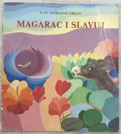 Naslovnica: Ivan Andrejeviç Krilov, Magarac i Slavuj, Preveli: G. Krklec i D. Cesarić, Zagreb 1982.