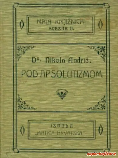 Naslovnica: POD APSOLUTIZMOM