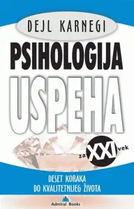 Naslovnica: PSIHOLOGIJA USPEHA - Deset koraka do kvalitetnijeg života