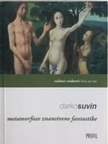 Naslovnica: Metamorfoze znanstvene fantastike: o poetici i povijesti jednog književnog žanra