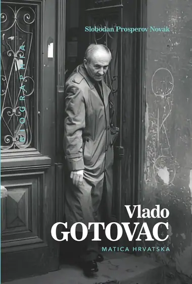 Naslovnica: VLADO GOTOVAC - Život i djela