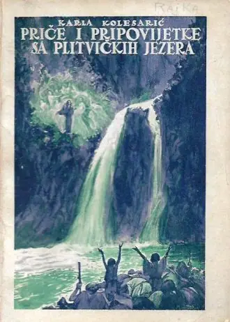 Naslovnica: Priče i pripovijetke sa Plitvičkih jezera