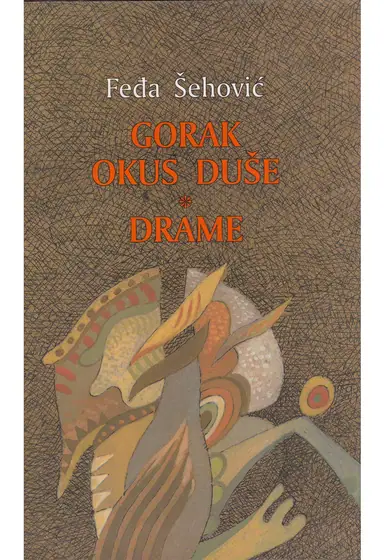 Naslovnica: Gorak okus duše & Drame