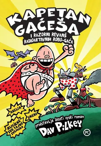 Naslovnica: Kapetan Gaćeša i razorni revanš radioaktivnih robo-gača
