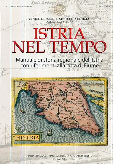 Naslovnica: Istria nel tempo: Manuale di storia regionale dell Istria...