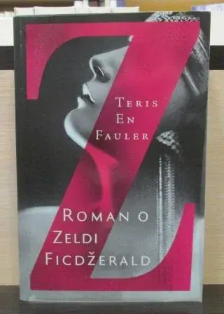 Naslovnica: Z: Roman o Zeldi Ficdžerald