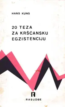 Naslovnica: 20 teza za kršćansku egzistenciju