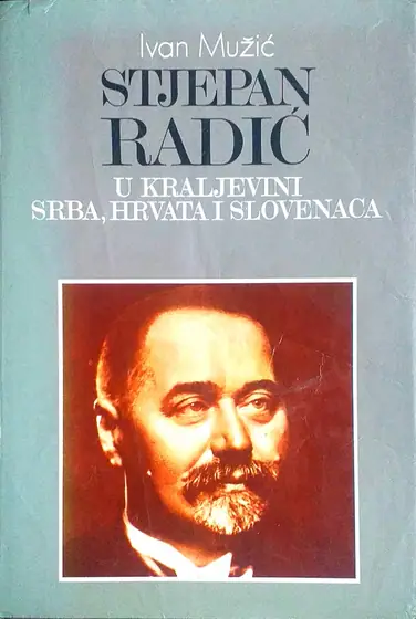 Naslovnica: Stjepan Radić u Kraljevini Srba, Hrvata i Slovenaca