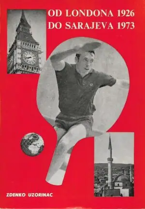 Naslovnica: Od Londona 1926 do Sarajeva 1973 – s potpisom