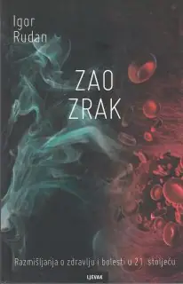 Naslovnica: Zao zrak. Razmišljanja o zdravlju i bolesti u 21. stoljeću