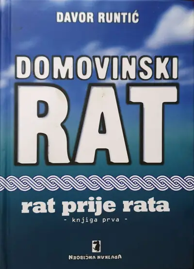 Naslovnica: Domovinski rat : Rat prije rata (knjiga prva)