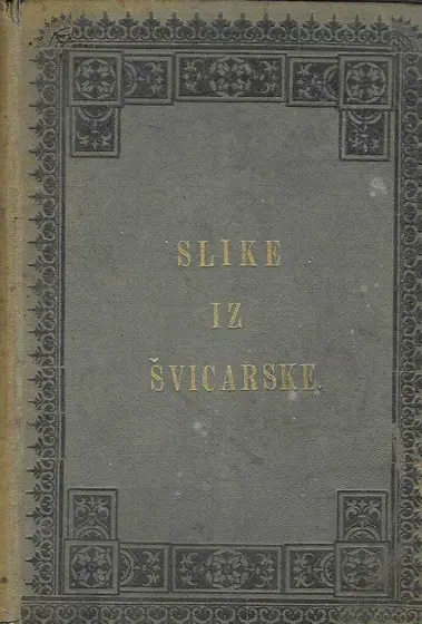 Naslovnica: Slike iz Švicarske