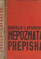 Naslovnica: Nepoznata prepiska : Engels - Lafargue