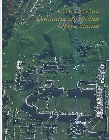 Naslovnica: Dalmatia christiana - Opera omnia