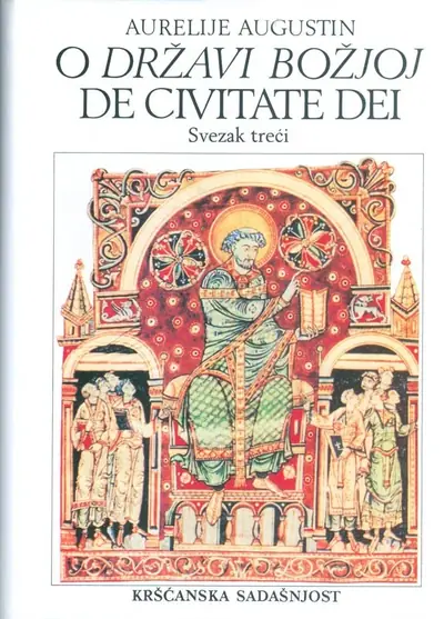 Naslovnica: O DRŽAVI BOŽJOJ - De civitate Dei - Svezak treći