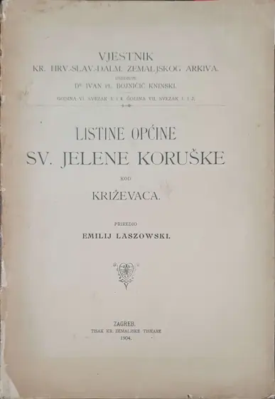 Naslovnica: Listine općine Sv. Jelene Koruške kod Kruževaca