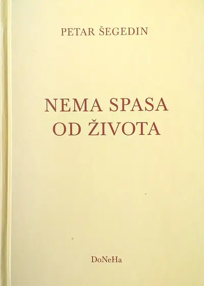 Naslovnica: NEMA SPASA OD ŽIVOTA