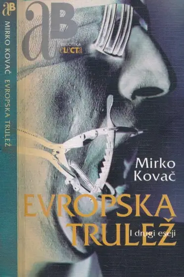 Naslovnica: Evropska trulež i drugi eseji
