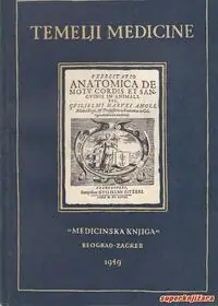 Naslovnica: TEMELJI MEDICINE - WILLIAM HARVEY I OTKRIĆE KRVNOG OPTOKA