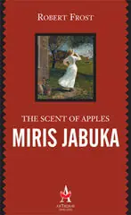 Naslovnica: MIRIS JABUKA - THE SCENT OF APPLES