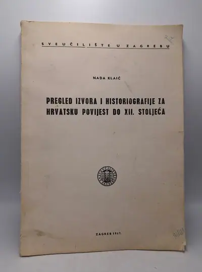 Naslovnica: Pregled izvora i historiografije za hrvatsku povijest do XII. stoljeća
