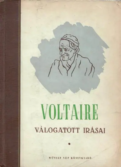 Naslovnica: Voltaire válogatott irásai