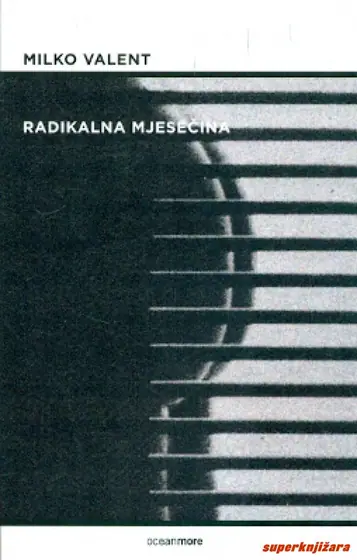 Naslovnica: RADIKALNA MJESEČINA, Proze - izbor autora