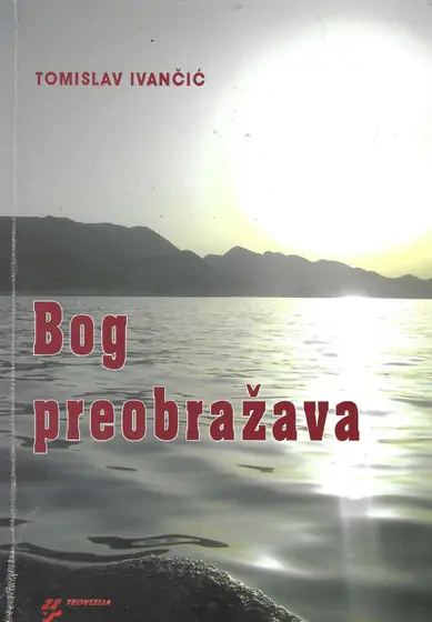 Naslovnica: Bog preobražava