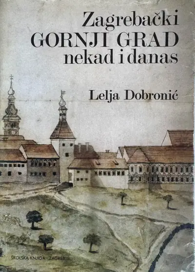Naslovnica: Zagrebački Gornji grad nekad i danas