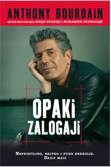 Naslovnica: Opaki zalogaji-Zbirka raznovrsnih odrezaka, upotrebljivih otpadaka, mrvica i kostiju