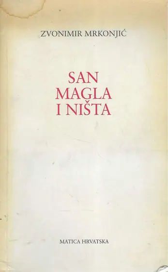 Naslovnica: San magla i ništa (s potpisom autora)