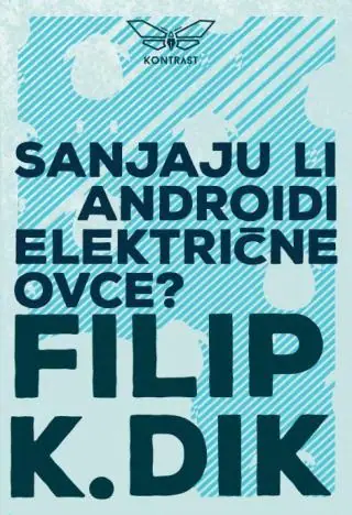 Naslovnica: Sanjaju li androidi električne ovce?
