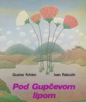 Naslovnica: Pod Gupčevom lipom - velike slikovnice