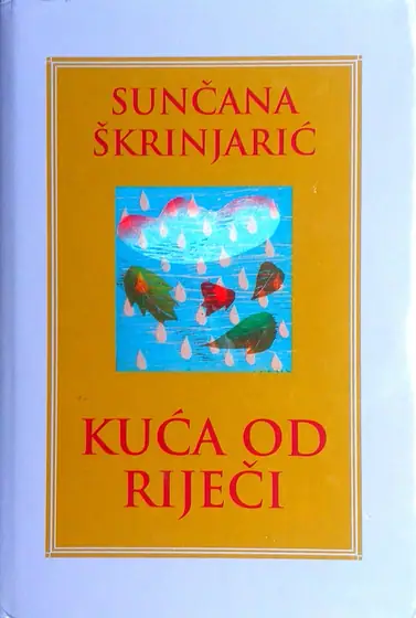 Naslovnica: KUĆA OD RIJEČI
