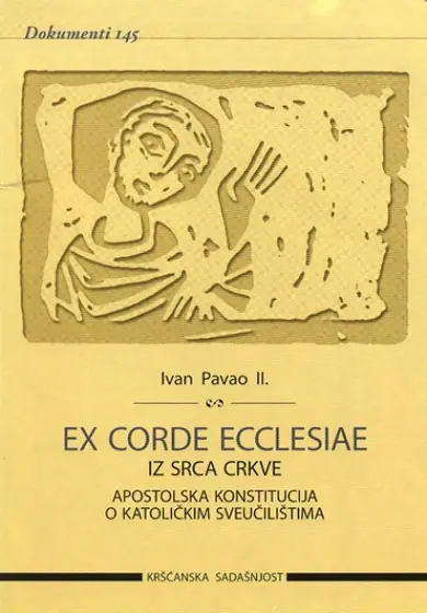 Naslovnica: Ex corde Ecclesiae. Iz srca Crkve (D-145)