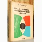 Naslovnica: Italija, saveznici i jugoslovensko pitanje 1914-1918