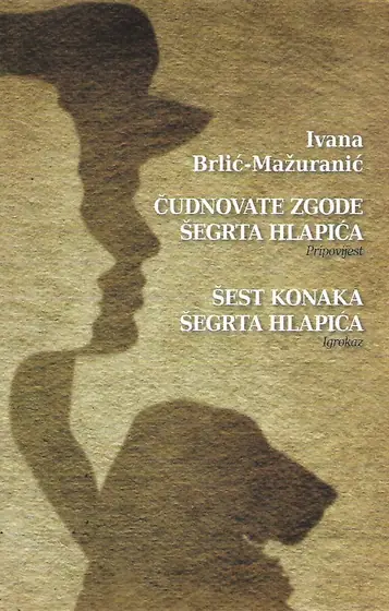 Naslovnica: Čudnovate zgode šegrta Hlapića / Šest konaka šegrta Hlapića