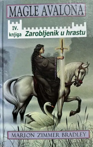 Naslovnica: MAGLE AVALONA: zarobljenik u hrastu (knjiga četvrta)