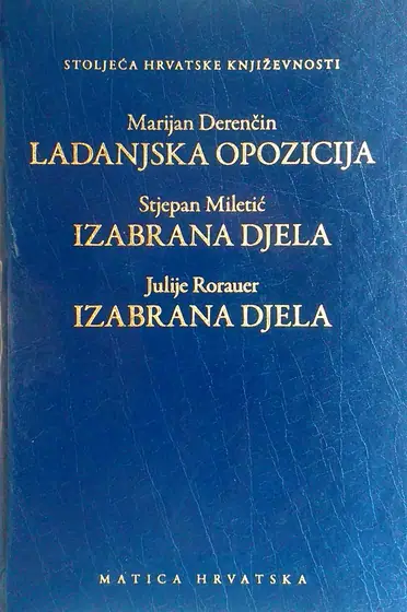 Naslovnica: LADANJSKA OPOZICIJA, IZABRANA DJELA
