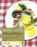 Naslovnica: Kušaj i slušaj Dalmaciju 1