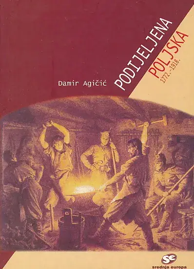 Naslovnica: Podijeljena Poljska 1772.-1918.